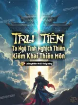 Ảnh truyện Tru Tiên: Ta, Ngộ Tính Nghịch Thiên, Kiếm Khai Thiên Môn!